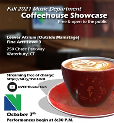 Naugatuck Valley Community College Music Department Presented Fall 2021 Coffeehouse Showcase