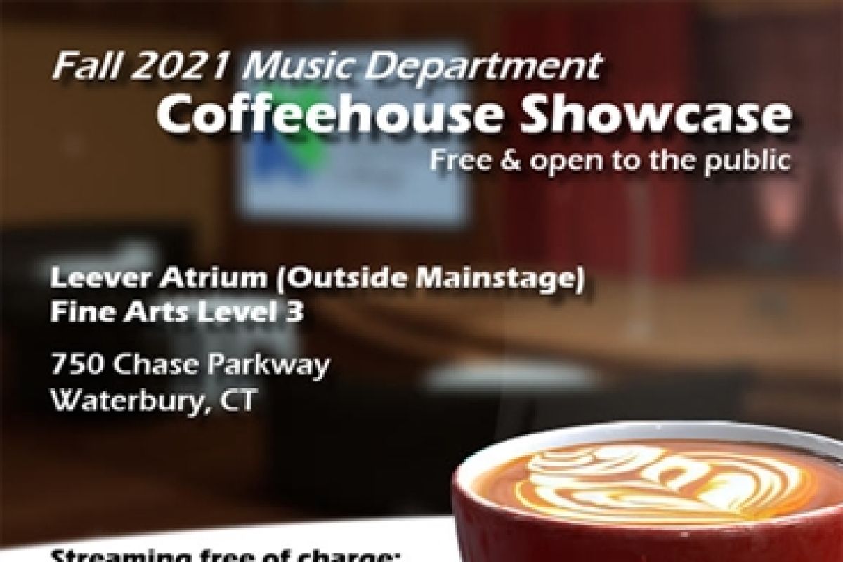 Naugatuck Valley Community College Music Department Presented Fall 2021 Coffeehouse Showcase