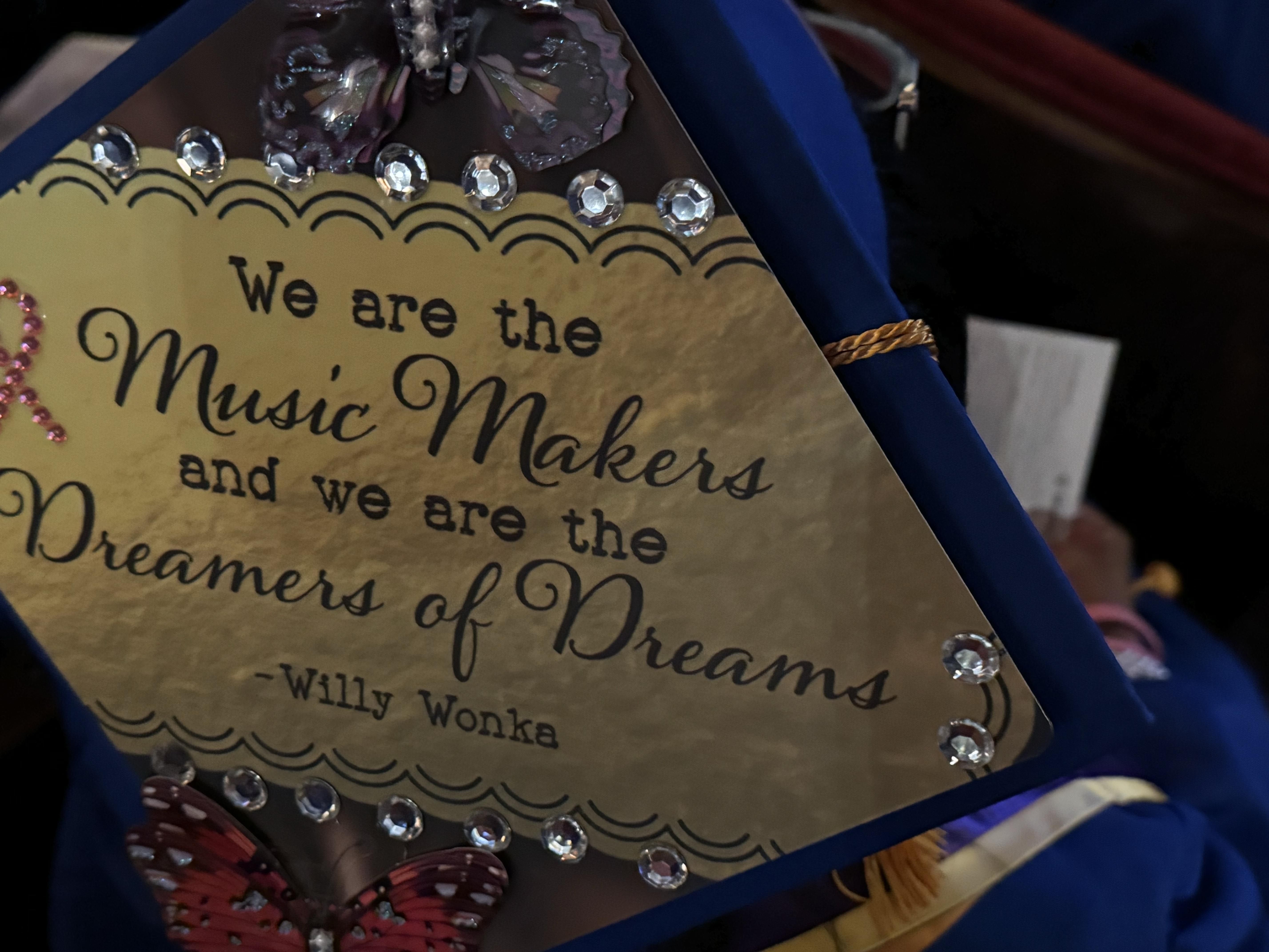 Cap says We are the Music Makers and we are the Dreamers of the Dreams